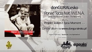 03 donGURALesko feat WENA  Ponad Tęczą Produkcja i scratch  The Returners [upl. by Olgnaed]