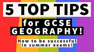 5 Top Tips for GCSE Geography Exams  HOW TO BE SUCCESSFUL [upl. by Ahselaf]