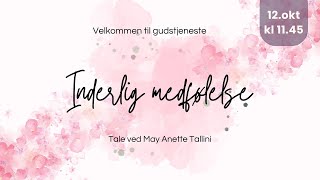 Inderlig medfølelse  tale vMay Anette Tallini [upl. by Kall]