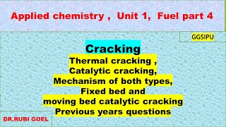 Cracking  thermal and catalytic  fixed bed and moving bed catalytic cracking  unit 1fuel part 4 [upl. by Orman]