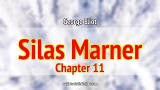 Silas Marner Audiobook Chapter 11 with subtitles [upl. by Notsecnirp]