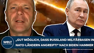 PUTINS KRIEG quotGut möglich dass Russland Militärbasen in NATOLändern angreiftquot Nach BidenHammer [upl. by Darla971]