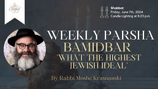 Weekly Parsha  Bamidbar quotWhat the highest Jewish idealquot with Rabbi Moshe Krasnianski  Chabad TMR [upl. by Ahtebbat]