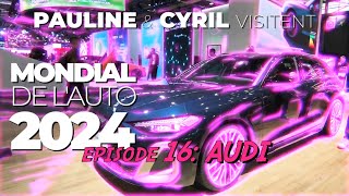 MONDIAL DE LAUTO 2024  EP16  AUDI [upl. by Ahsaenat]