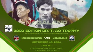 23RD EDITION DR T AO TROPHY  MOKOKCHUNG VS LONGLENG  LOYEM MEMORIAL ASTRO TURF TUENSANG [upl. by Gimble]