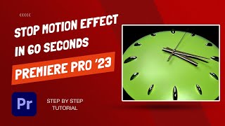 How To Create A Stop Motion Effect  60 Seconds  Premiere Pro [upl. by Freyah]