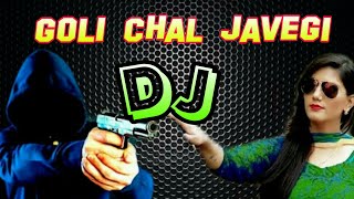 Goli Chal Javegi  Sapna choudhry DJ Hard Mix  By DJ Sagar Rath [upl. by Ahseim]