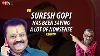 People are laughing at the comments made by Suresh Gopi  Ranjith  Kerala  Cinema [upl. by Kelwen]