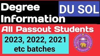 DU SOL Degree Information All Passout students 2023 2022 2021 batches etc Sol degree info [upl. by Janeen]