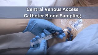 Blood Sampling from a Central Venous Access Catheter CVC [upl. by Aramoiz947]