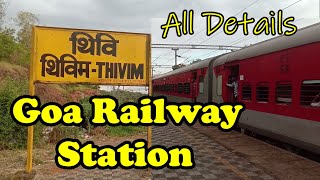 Thivim Railway Station  Goa Railway Station  Virtual Tour of Thivim Railway station  all details [upl. by Carrol]