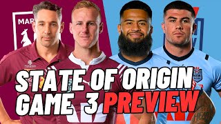 State Of Origin Game 3 Preview amp Predictions [upl. by Mavis882]