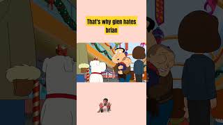 Thats why Glen hates Brian  family guy funny moments  viralvideo shorts [upl. by Krystin]