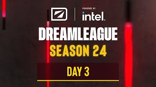 DreamLeague S24  Stream A Day 3 [upl. by Modestia]