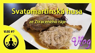 VLOG 7 Svatomartinská husa ze Ztraceného ráje  Reportáž a recenze gurmánského zážitku  CZ 4K [upl. by Phillie18]