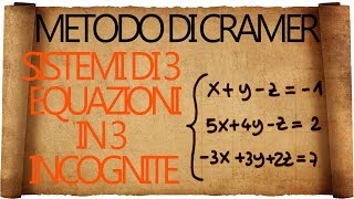 Sistemi  metodo di Cramer e sistemi di 3 equazioni in 3 incognite [upl. by Nennarb]