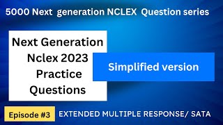 Next Gen Nclex Practice Questions  Nclex Next Generation NEW NGN Sample Questions 2023 episode3 [upl. by Freyah]