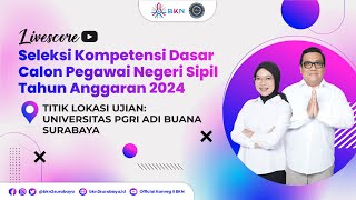 SESI 4  24 OKTOBER 2024 LIVESCORE SKD CPNS 2024  TILOK UNIVERSITAS ADI BUANA SURABAYA [upl. by Llenet228]