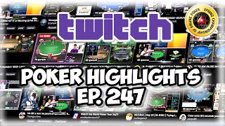 Top Twitch Poker Highlights Episode 247  PokerStars SCOOP 2024 Moments [upl. by Findley]