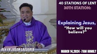 Homily by Fr Jason H Laguerta on March 14 2024 700 am Mass [upl. by Sammons]