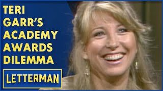 Teri Garrs Academy Awards Dilemma  David Letterman [upl. by Nnaxor]