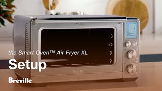 the Smart Oven™ Air Fryer XL  Unbox and understand your machine  Breville NZ [upl. by Aiekat71]