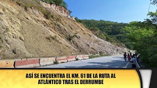 Así se encuentra el Km 61 de la ruta al Atlántico tras el derrumbe [upl. by Adelle]