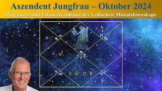 Aszendent Jungfrau Oktober 2024 im Vedischen Horoskop [upl. by Shanan553]