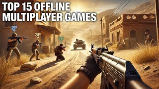 Top 15 Best Offline LAN Multiplayer Games for Android amp iOS  Via Bluetooth amp Local Wifi [upl. by Osugi736]