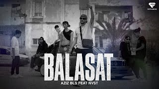 NVST ft Azizbls  BALASAT Official Music Video [upl. by Jopa]