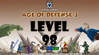 Age of Defense 3  Walkthrough Level 98 [upl. by Aanas]