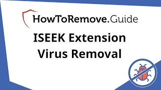 ISEEK Extension Virus Removal [upl. by Kezer327]