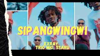 SIPANGWINGWI  EXRAY TANIUA FT TRIO MIO amp SSARU OFFICIAL VIDEO skiza 9371221 [upl. by Bonaparte]