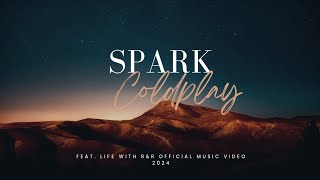 Coldplay  Spark feat Life with RampR  Official Music Video  2024 [upl. by Kale]