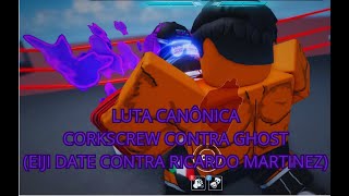 LUTA CANÔNICA CORKSCREW CONTRA GHOST UBG LUTA CONTRA vitadasedan [upl. by Yromas]