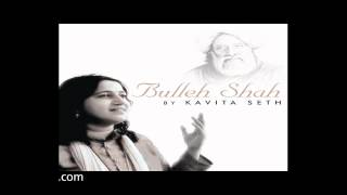 Lagan Lagi  Bullehshah  Kavita Seth [upl. by Koblas113]