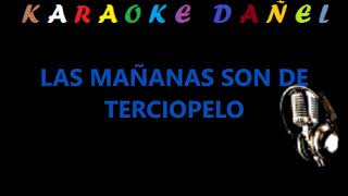 DEMIS ROUSSO  MAÑANAS DE TERCIOPELO  Karaoke [upl. by Euphemie]