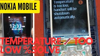 Nokia keypad mobile temperature 🌡️ too low problem solved [upl. by Stouffer293]