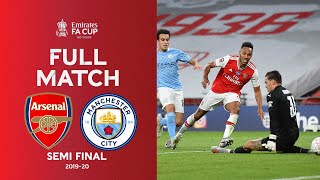 FULL MATCH  Arsenal v Manchester City  Emirates FA Cup Semi Final 201920 [upl. by Naashom]