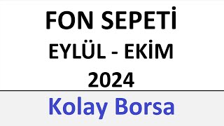 FON SEPETİ  EYLÜL  EKİM  2024 [upl. by Anen]