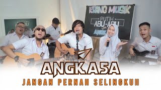 Angkasa ft Intan  Jangan Pernah Selingkuh JPS Live Cover  RUANG MUSIK [upl. by Houghton]