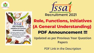 FSSAI Recruitment 2021  Role Functions Initiatives A General Understanding EBook Announcement [upl. by Nnylamme]