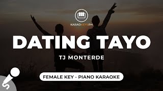 Dating Tayo  TJ Monterde Female Key  Piano Karaoke [upl. by Bartosch]