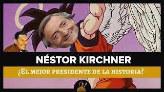 ¿Por qué NÉSTOR KIRCHNER fue el presidente con más suerte de la historia [upl. by Akimak738]