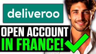 How To Open Deliveroo Account in France 2024  Step by Step [upl. by Abijah]