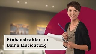 LED Einbaustrahler für Deine Einrichtung [upl. by Taggart]