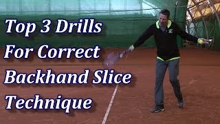 Top 3 Drills For A Better Backhand Slice [upl. by Arette]