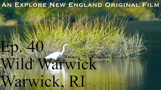 Episode 40 quotWild Warwickquot Warwick RI [upl. by Seta]