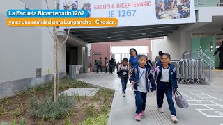 La EscuelaBicentenario 1267 ya es una realidad para LuriganchoChosica [upl. by Esiahc]