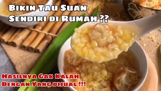 RESEP TAU SUAN  KULINER KHAS PONTIANAK [upl. by Scully]